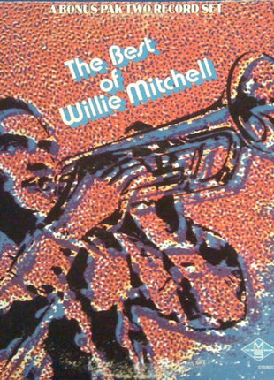Willie Mitchell : The Best Of Willie Mitchell (2xLP, Comp)