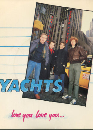 Yachts : Love You Love You... (7", Single)