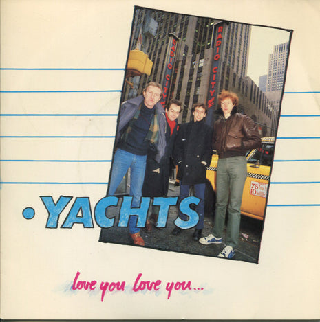 Yachts : Love You Love You... (7", Single)