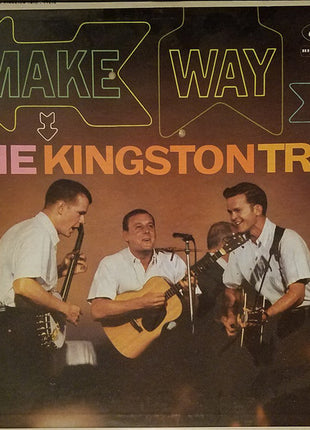 Kingston Trio : Make Way! (LP, Album, Mono, Scr)