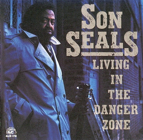 Son Seals : Living In The Danger Zone (CD, Album)