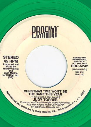 Judy Torres : Christmas Time Won't Be The Same This Year (7", Ltd, Promo, Gre)