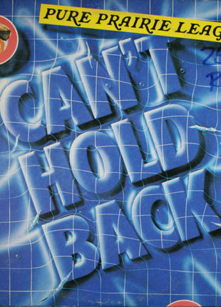 Pure Prairie League : Can't Hold Back (LP, Album)