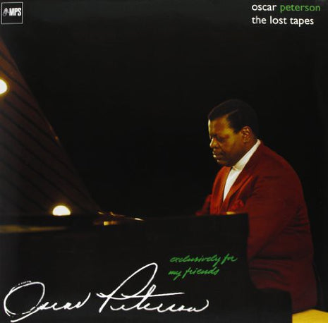 the album cover for Oscar Peterson - Exclusively For My Friends: The Lost Tapes