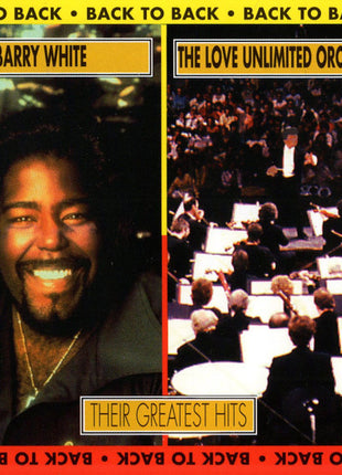 Barry White And Love Unlimited Orchestra : Back To Back: Their Greatest Hits (CD, Comp, RE, RP, UML)