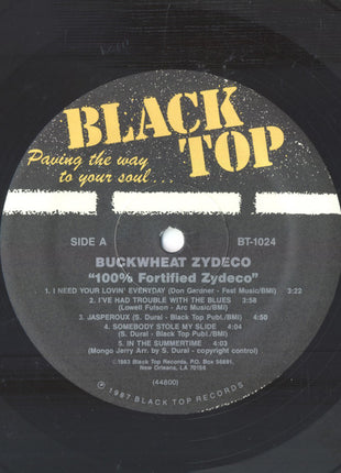 Buckwheat Zydeco Ils Sont Partis Band : 100% Fortified Zydeco (LP, Album, RE)