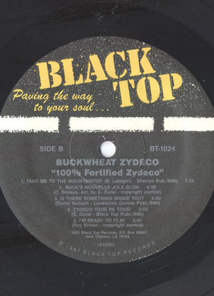 Buckwheat Zydeco Ils Sont Partis Band : 100% Fortified Zydeco (LP, Album, RE)