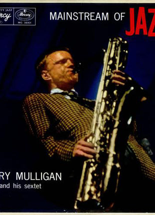 Gerry Mulligan And His Sextet : Mainstream Of Jazz (LP, Album, Ind)