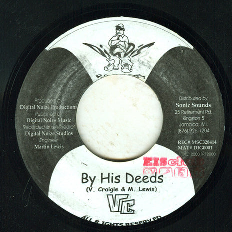 VC (2) : By His Deeds (7")