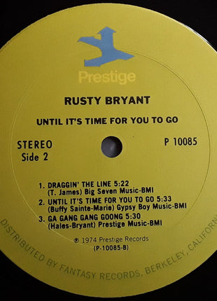 Rusty Bryant : Until It's Time For You To Go (LP, Album)