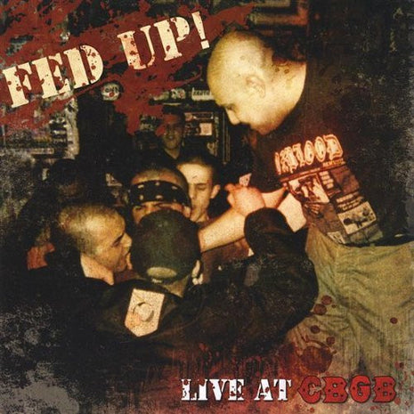 Fed Up! : Live At CBGB (CD, Album)