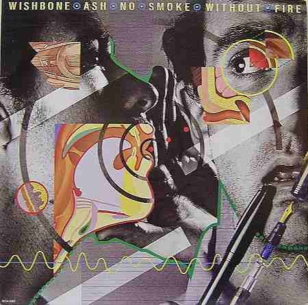 Wishbone Ash : No Smoke Without Fire (LP, Album, Pin)