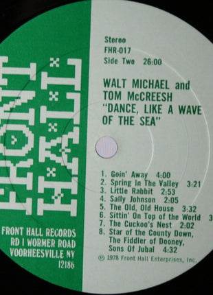 Walt Michael And Tom McCreesh : Dance, Like A Wave Of The Sea (LP, Album)