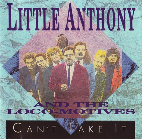 Little Anthony And The Loco-Motives : Can't Take It (CD, Album)