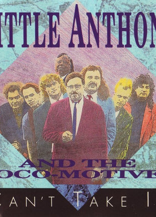 Little Anthony And The Loco-Motives : Can't Take It (CD, Album)