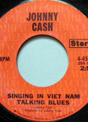 Johnny Cash : Singing In Viet Nam Talking Blues / You've Got A New Light Shining (7", Single, Styrene)