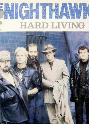 The Nighthawks (3) : Hard Living (LP, Album)
