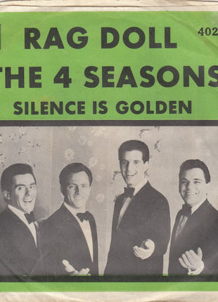 The Four Seasons : Rag Doll / Silence Is Golden (7", Single, Styrene, Ric)