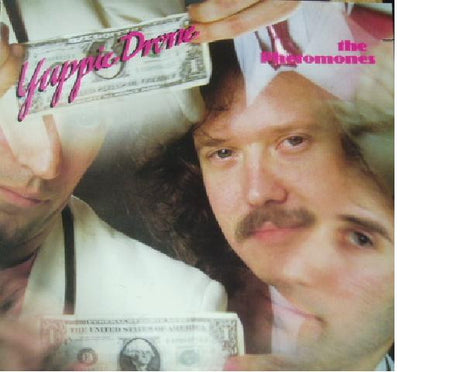 The Pheromones : Yuppie Drone (LP, Album)