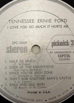 Tennessee Ernie Ford : I Love You So Much It Hurts Me (LP, Comp, Ele)