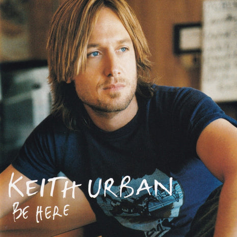 Keith Urban : Be Here (CD, Album, RE, RP, Cin)