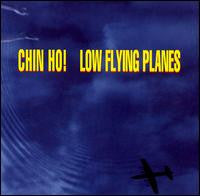 Chin Ho! : Low Flying Planes (CD, EP)