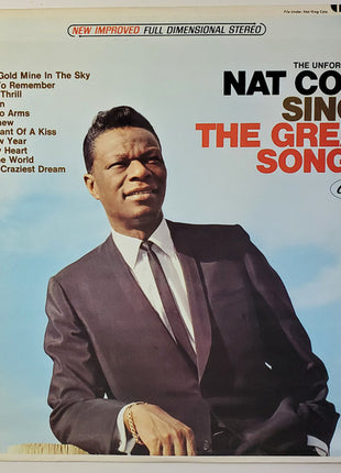 Nat King Cole : The Unforgettable Nat Cole Sings The Great Songs! (LP, Comp)