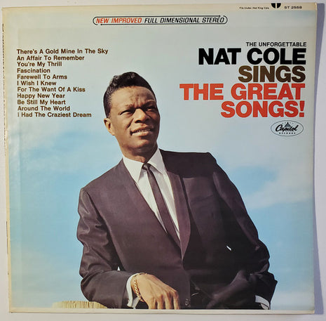 Nat King Cole : The Unforgettable Nat Cole Sings The Great Songs! (LP, Comp)