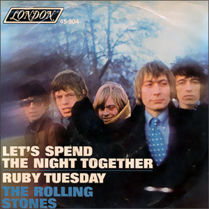 The Rolling Stones : Let's Spend The Night Together / Ruby Tuesday (7", Single, Mono, Bes)