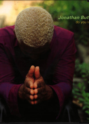 Jonathan Butler : Do You Love Me? (HDCD, Album, IQ )