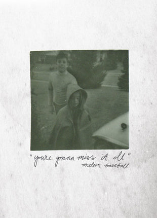 the album cover for Modern Baseball - You're Gonna Miss It All