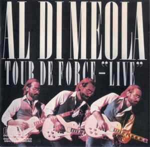 Al Di Meola : Tour De Force - "Live" (CD, Album)