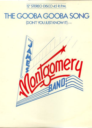 James Montgomery Band : The Gooba Gooba Song / Foot Floppin (12")