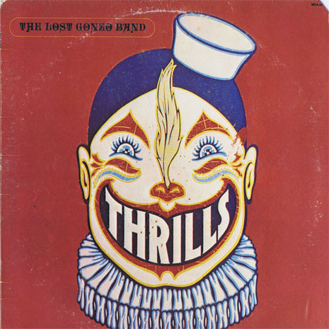 The Lost Gonzo Band : Thrills (LP, Album)