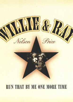 Willie Nelson And Ray Price : Run That By Me One More Time (HDCD, Album)