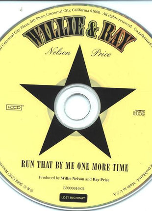 Willie Nelson And Ray Price : Run That By Me One More Time (HDCD, Album)