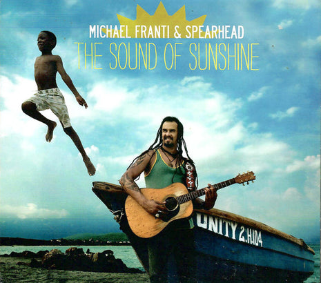 Michael Franti & Spearhead* : The Sound Of Sunshine (CD, Album)