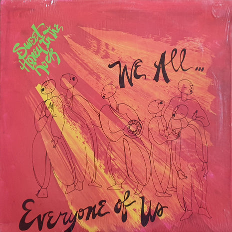 Sweet Honey In The Rock : We All...Everyone Of Us (LP, Album)
