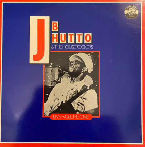 J.B. Hutto & The Houserockers : Live-Volume One (LP, Album)