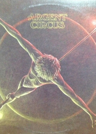 Argent : Circus (LP, Album)