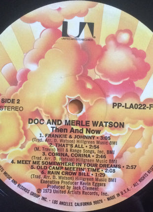 Doc & Merle Watson : Then And Now (LP, Album, RE)