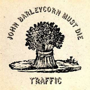 Traffic : John Barleycorn Must Die (CD, Album, RE)