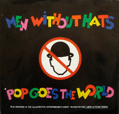 Men Without Hats : Pop Goes The World (7", Single, Spe)