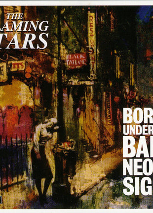 The Flaming Stars : Born Under A Bad Neon Sign (CD, Album)