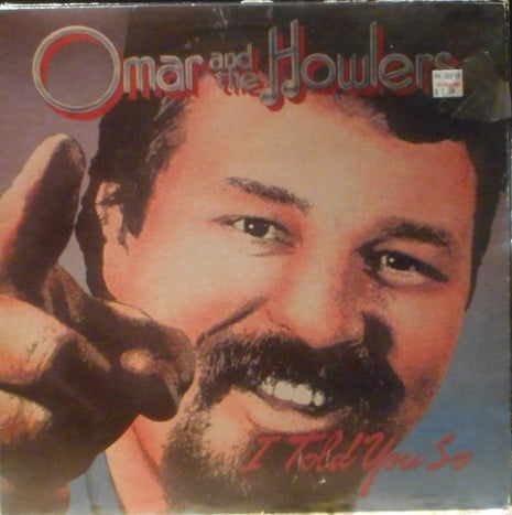 Omar And The Howlers : I Told You So (LP, Album)