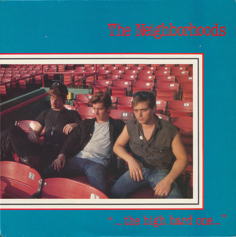 The Neighborhoods : ...The High Hard One... (LP, Album)