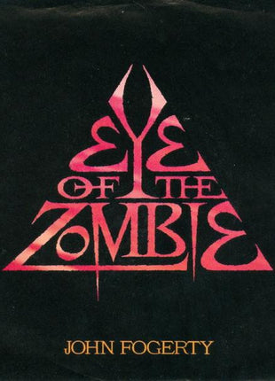 John Fogerty : Eye Of The Zombie (7", Single)