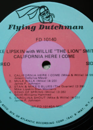 Mike Lipskin With Willie "The Lion" Smith : California Here I Come (LP, Album, Gat)