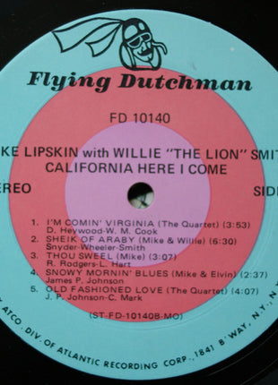 Mike Lipskin With Willie "The Lion" Smith : California Here I Come (LP, Album, Gat)