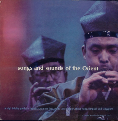 Unknown Artist : Songs And Sounds Of The Orient (LP, Promo)